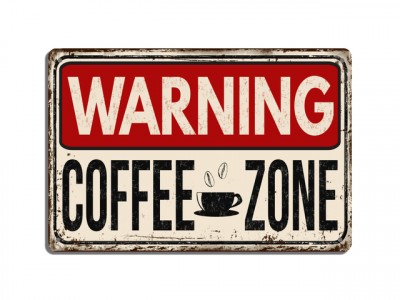 Retro dekor fémtábla, Warning Coffee Zone, Méret:20x30cm